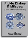 Pickle Dishes and Milseys