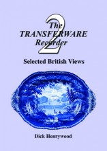 The Transferware Recorder Number 2 – Selected British Views